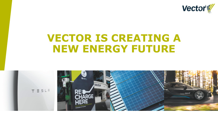 vector is creating a new energy future the industry is