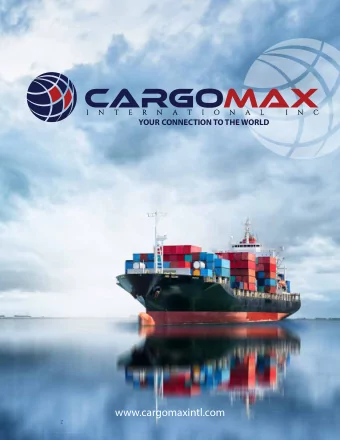 www.cargomaxintl.com  z  THE WORLD  YOUR CONNECTION TO  ABOUT CARGOMAX INTERNATIONAL INC  Cargomax