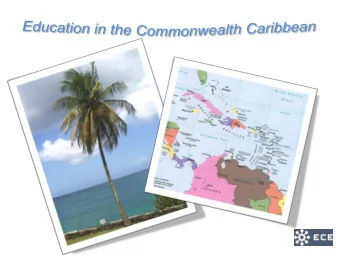 Education in the Commonwealth  Caribbean  by Educational Credential Evaluators, Inc., 2010  Vol. I