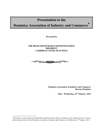 Dominica Association of Industry and Commerce   Presented by  THE RIGHT HONOURABLE SIR DENNIS