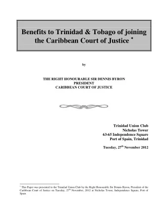 Benefits to Trinidad &amp; Tobago of joining the Caribbean Court of Justice  Introduction
