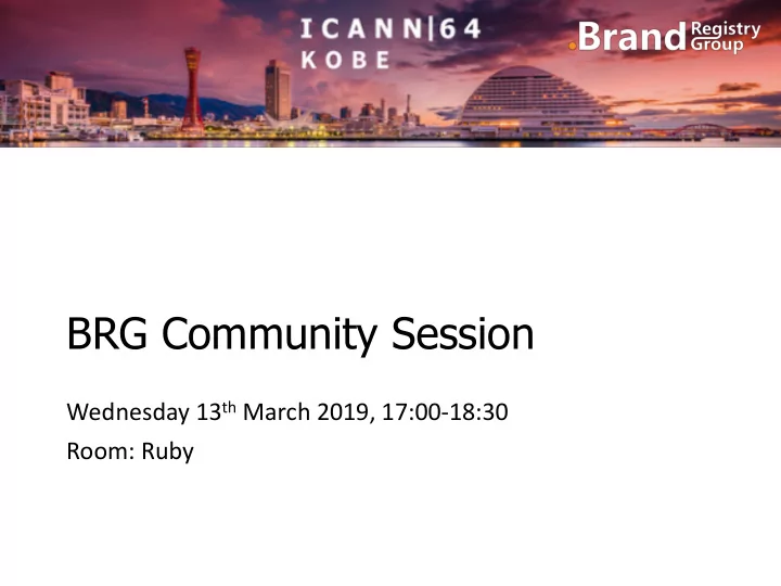 brg community session
