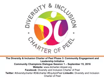 The Diversity &amp; Inclusion Charter of Peel Phase 3: Community Engagement and  Leadership