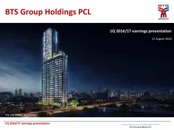 BTS Group Holdings PCL  1Q 2016/17 earnings presentation  11 August 2016  4Q &amp; FY 14/15