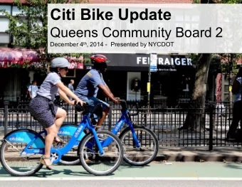Citi Bike Update  Queens Community Board 2 December 4 th , 2014 - Presented by NYCDOT  NYC Citi