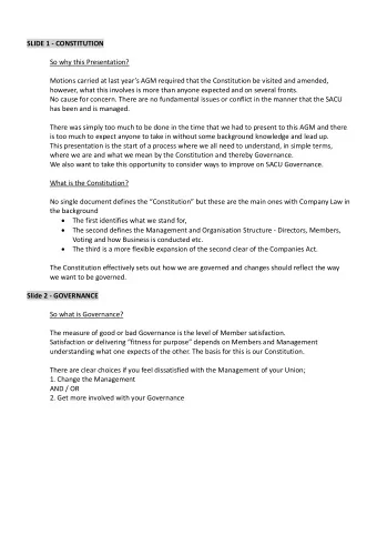 SLIDE 1  CONSTITUTION So why this Presentation? Motions carried at last years AGM required