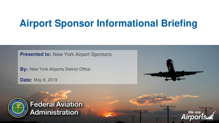 airport sponsor informational briefing
