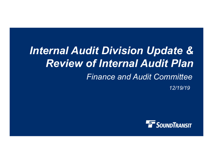 internal audit division update review of internal audit