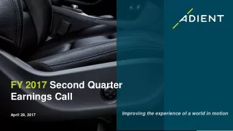 Earnings Call  Improving the experience of a world in motion  April 28, 2017  Forward looking