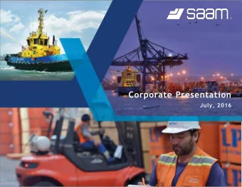 Corporate Presentation  July, 2016  www.saam.com  www.saam.com  1  SAAM at a glance  A Worlwide