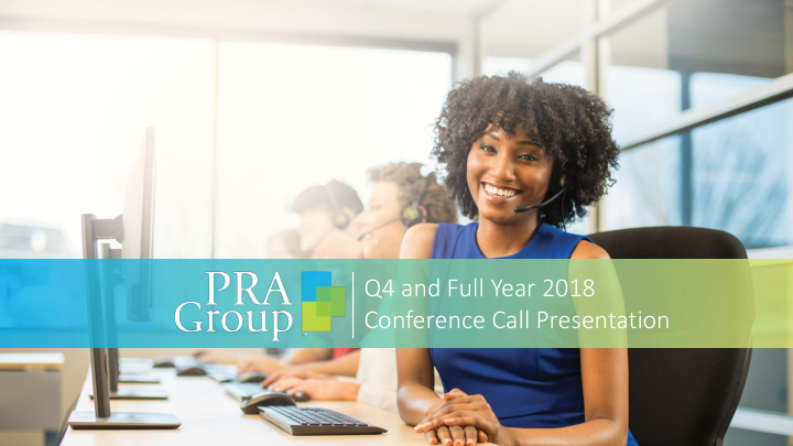 q4 and full year 2018 conference call presentation