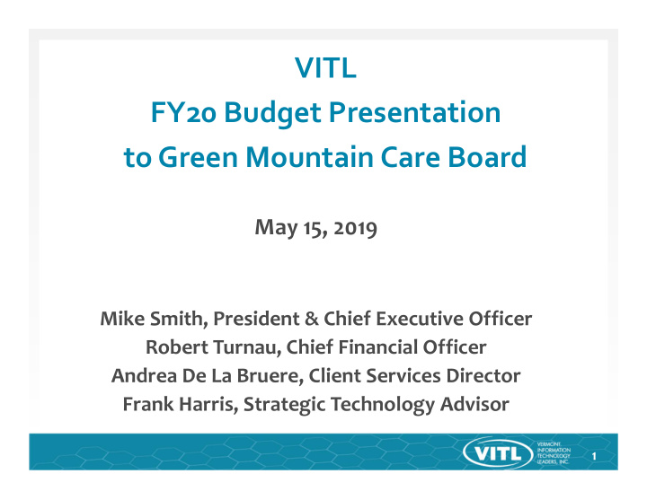 vitl fy20 budget presentation to green mountain care board