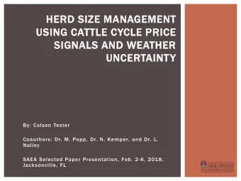 HERD SIZ  IZE M  MANAGEMENT  USIN  ING C  CATTLE  LE C  CYCLE  LE P  PRICE  SIG  IGNALS A  AND W