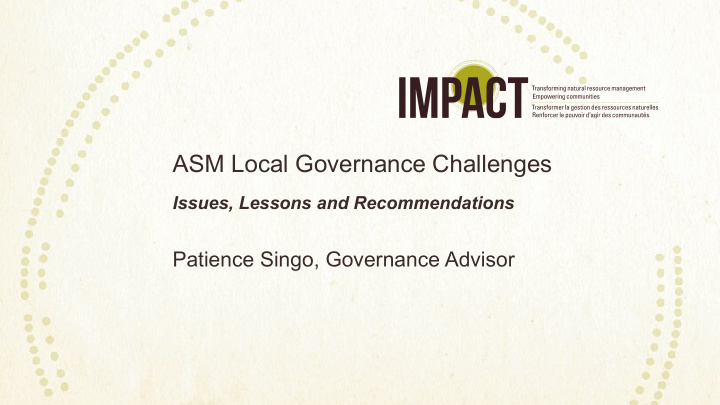 asm local governance challenges