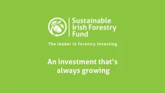 An investment thats  always growing  SIFF is an asset-backed,  income generating investment