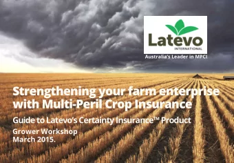 Strengthening your farm enterprise  with Multi-Peril Crop Insurance  Guide to Latevos Certainty