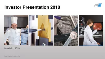 Investor Presentation 2018  March 21, 2019  Investor Presentation  |  21 March 2019  1  Metall Zug
