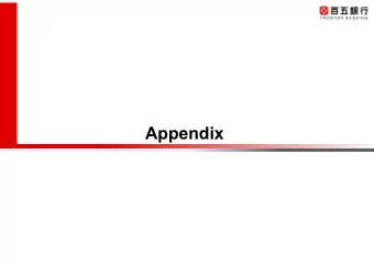 Appendix  Deposits and Loans  Appendix  Deposits (ending balance)  Loans (ending balance)  (Unit: