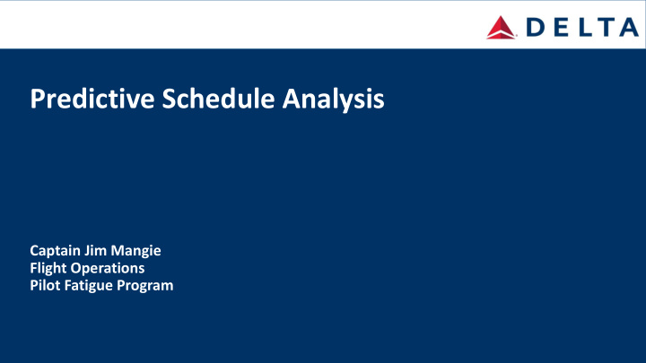 predictive schedule analysis