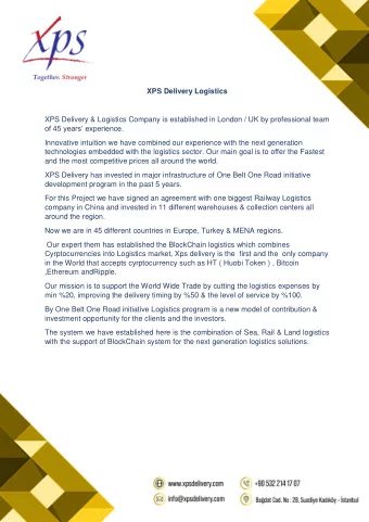 XPS Delivery Logistics  XPS Delivery &amp; Logistics Company is established in London / UK by