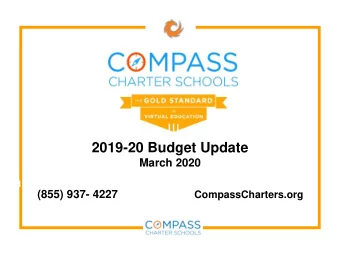 2019-20 Budget Update  March 2020  (855) 937- 4227  CompassCharters.org  Our Mission and Vision