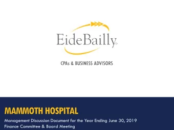 MAMMOTH HOSPITAL  Management Discussion Document for the Year Ending June 30, 2019  Finance
