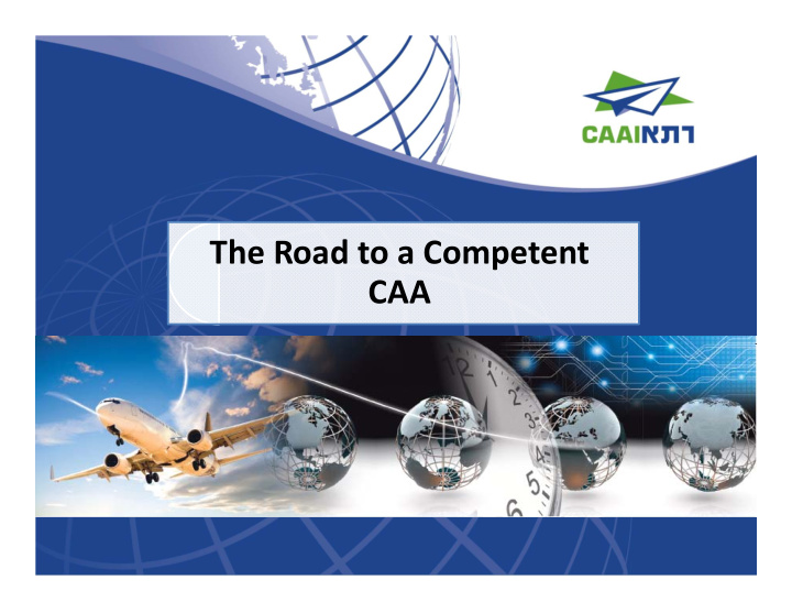 the road to a competent caa captain abraham liebling
