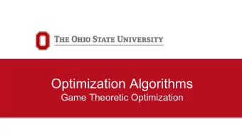 Optimization Algorithms  Game Theoretic Optimization  Puzzle 1: Prisoners Dilemma    If both