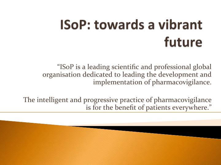 isop is a leading scientific and professional global