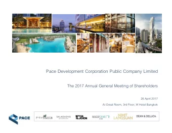 Pace Development Corporation Public Company Limited  The 2017 Annual General Meeting of