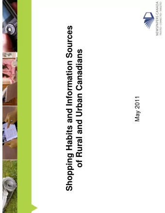 Shopping Habits and Information Sources  of Rural and Urban Canadians  May 2011  Overview