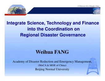 Weihua FANG  Academy of Disaster Reduction and Emergency Management,  (MoCA &amp; MOE of China)