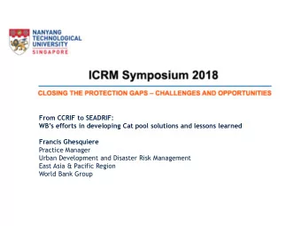 Practice Manager  Urban Development and Disaster Risk Management  East Asia &amp; Pacific Region