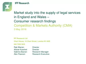 Consumer research findings  Competition &amp; Markets Authority (CMA)  3 May 2016  IFF Research Ltd