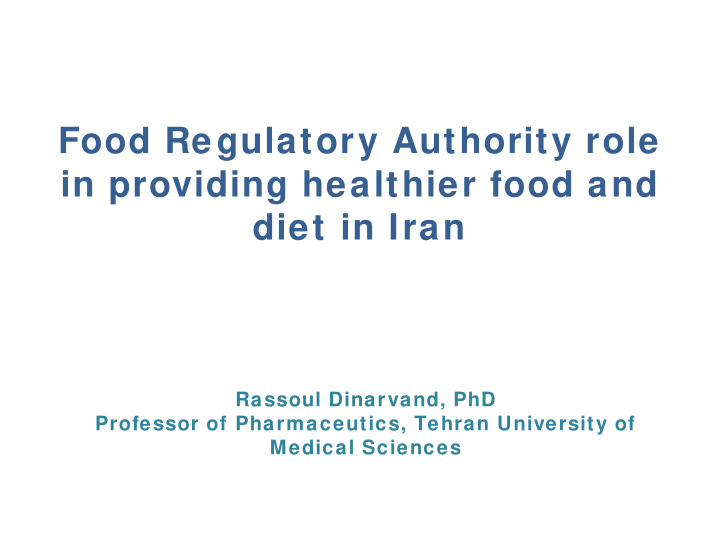 food regulatory authority role in providing healthier