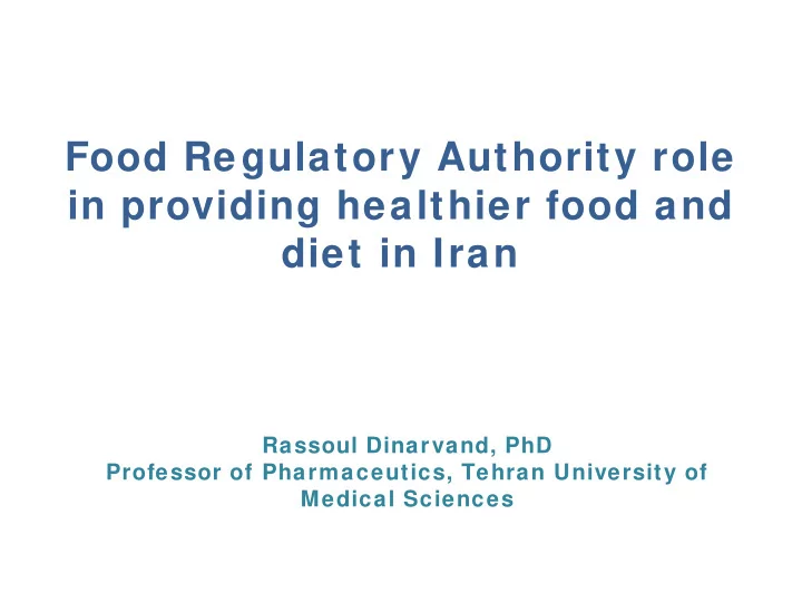 food regulatory authority role in providing healthier