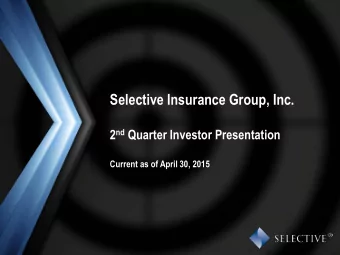 2 nd Quarter Investor Presentation  Current as of April 30, 2015  Forward Looking Statements