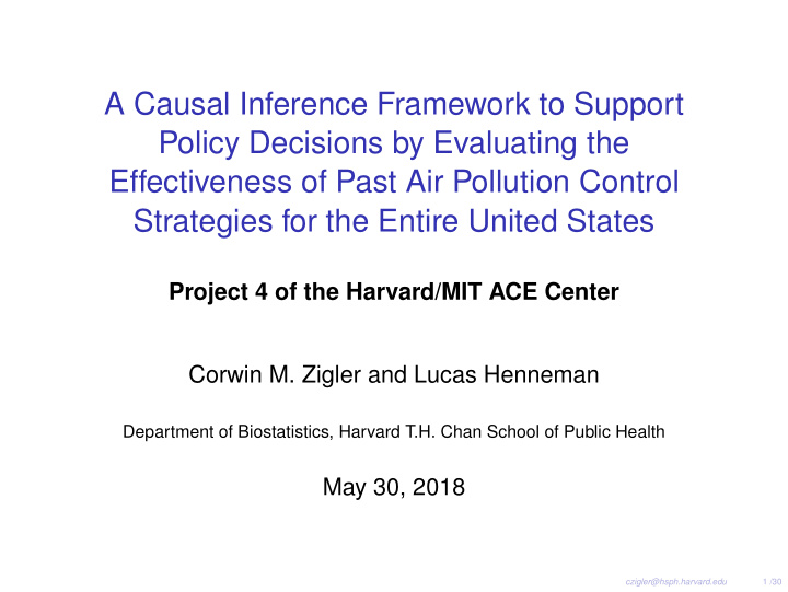 a causal inference framework to support policy decisions