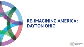 RE-IMAGINING AMERICA:  DAYTON OHIO  llaboratory  the  unleashing daytons potential  The
