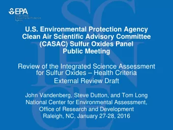 U.S. Environmental Protection Agency  Clean Air Scientific Advisory Committee  (CASAC) Sulfur