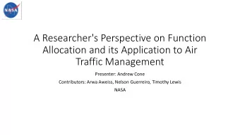 A Researcher's Perspective on Function  Allocation and its Application to Air  Traffic Management