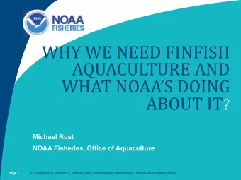 Michael Rust  NOAA Fisheries, Office of Aquaculture