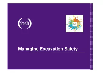 Managing Excavation Safety  Introduction  Heath McHugh CMIOSH  Health &amp; Safety Manager (MGF)