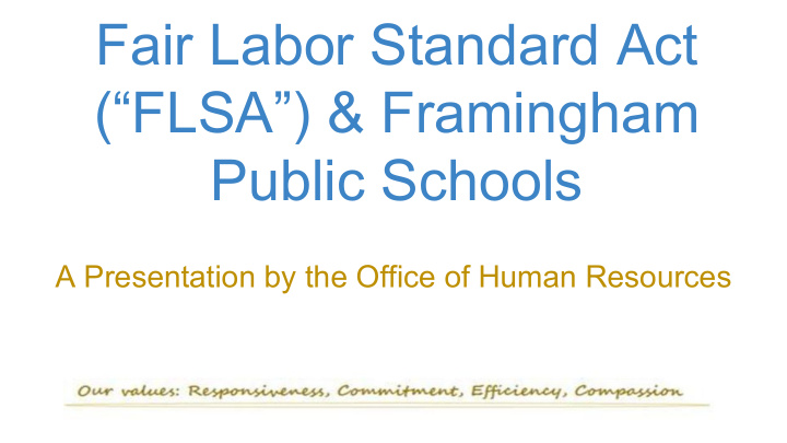 fair labor standard act flsa framingham public schools