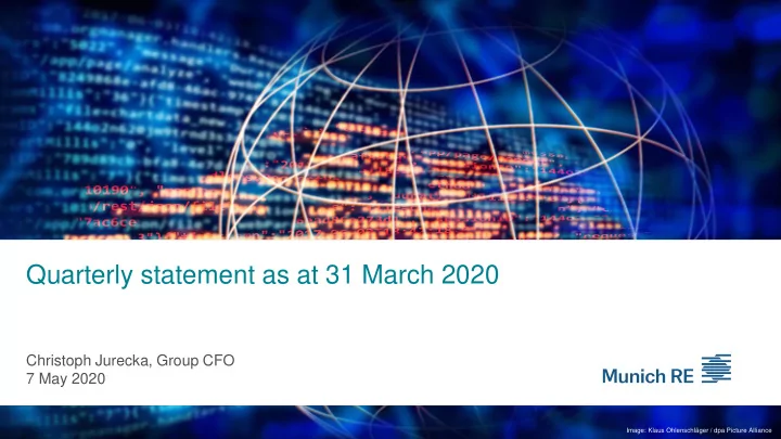 quarterly statement as at 31 march 2020
