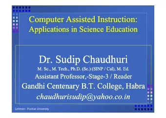 Dr.  Dr. Sudip  Dr.  Dr. Sudip  Sudip Chaudhuri  Sudip Chaudhuri  Chaudhuri  Chaudhuri  M. Sc., M.