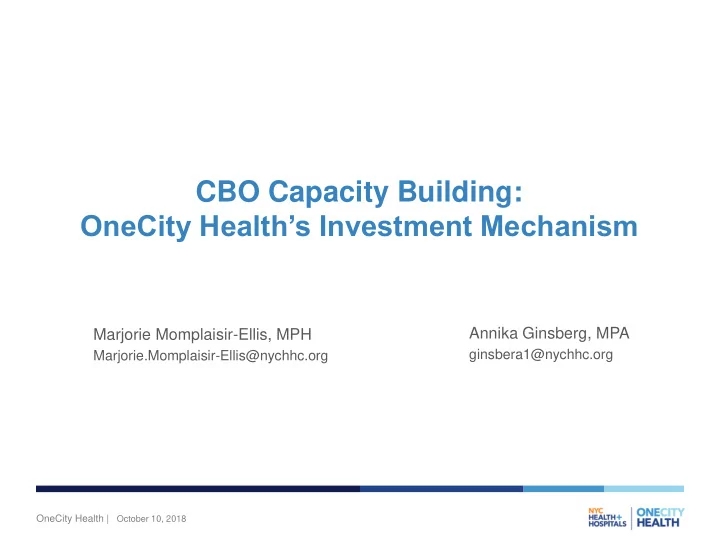 onecity health s investment mechanism