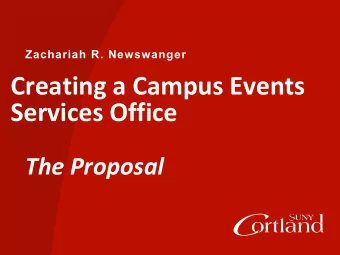 Creating a Campus Events  Services Office  The Proposal  Explanation    The point of this