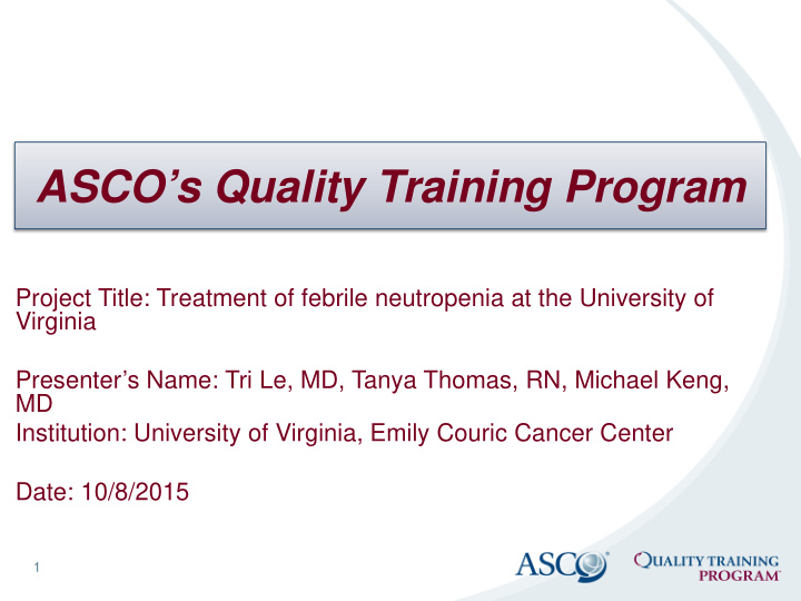 asco s quality training program
