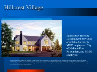 Hillcrest Village  Multifamily Housing  Development providing  affordable housing to  MISD